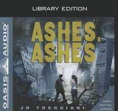 Ashes, Ashes (Library Edition) - Treggiari, Jo