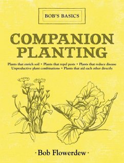 Companion Planting: Bob's Basics - Flowerdew, Bob
