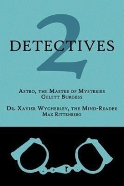 2 Detectives - Burgess, Gelett; Rittenberg, Max