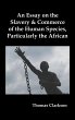 An Essay on the Slavery and Commerce of... - Bild 1