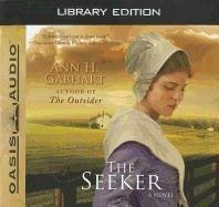 The Seeker (Library Edition) - Gabhart, Ann H.