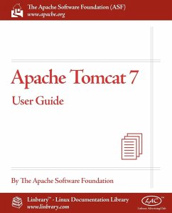 Apache Tomcat 7 User Guide - Apache Software Foundation; The Apache Software Foundation