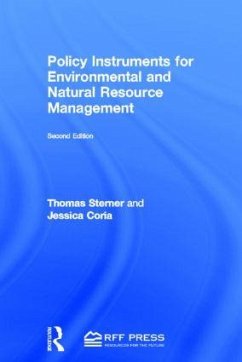 Policy Instruments for Environmental and Natural Resource Management - Sterner, Thomas; Coria, Jessica