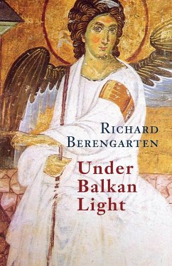Under Balkan Light - Berengarten, Richard