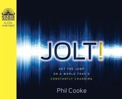 Jolt!: Get the Jump on a World That's Constantly Changing - Cooke, Phil