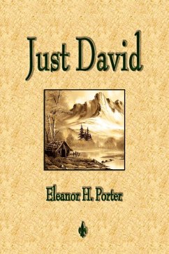 Just David - Porter, Eleanor H; Eleanor H Porter