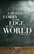 A Hotel Lobby at the Edge of the World - Bild 1