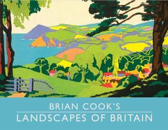 Brian Cook's Landscapes of Britain - Cook, Brian