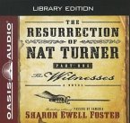 The Resurrection of Nat Turner, Part 1: The Witnesses (Library Edition)