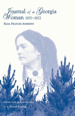 Journal of a Georgia Woman, 1870-1872 - Andrews, Eliza Frances