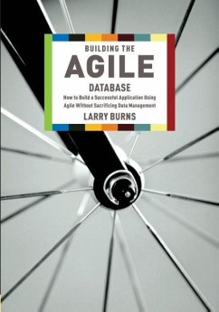 Building the Agile Database - Burns, Larry