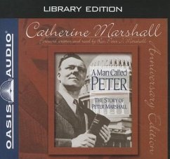 A Man Called Peter (Library Edition): The Story of Peter Marshall - Marshall, Catherine