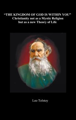 The Kingdom of God Is Within You - Tolstoy, Leo Nikolayevich