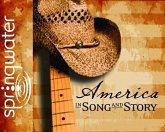 America in Song and Story (Library Edition)