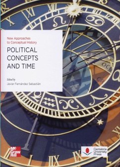 Political concepts and time : new approaches to conceptual history - Fernández Sebastián, Javier; Bödeker, Hans Erich . . . [et al.