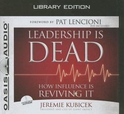 Leadership Is Dead (Library Edition): How Influence Is Reviving It - Kubicek, Jeremie