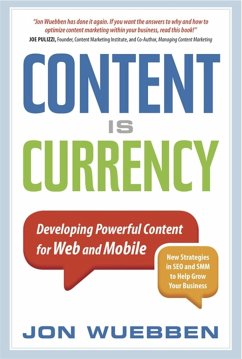 Content Is Currency - Wuebben, Jon