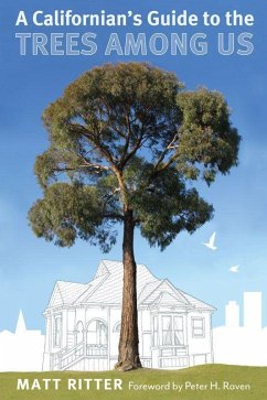 A Californian's Guide to the Trees Among Us - Ritter, Matt
