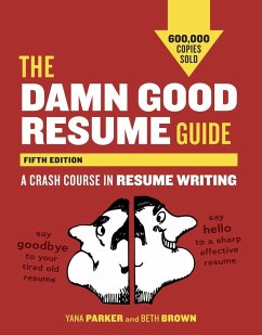 The Damn Good Resume Guide - Parker, Yana; Brown, Beth