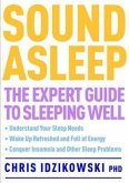 Sound Asleep: The Expert Guide to Sleeping Well