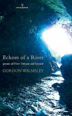 Echoes of a River: Poems of New Orleans and Beyond