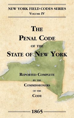 The Penal Code of the State of New York - Field, David Dudley
