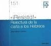 ¿¡Resistid!? : relectura de la carta a los Hebreos - Carriére, Jean