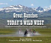 Great Ranches of Today's Wild West