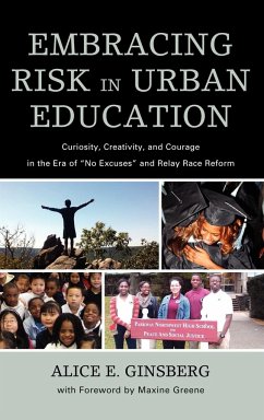 Embracing Risk in Urban Education - Ginsberg, Alice E.