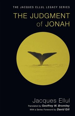 The Judgment of Jonah - Ellul, Jacques; Bromiley, Geoffrey W.