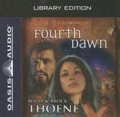 Fourth Dawn (Library Edition) - Thoene, Bodie; Thoene, Brock