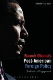 Barack Obama's Post-American Foreign Policy