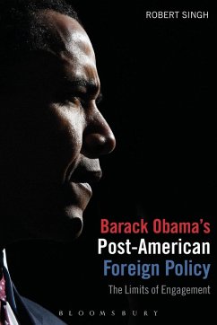 Barack Obama's Post-American Foreign Policy - Singh, Robert Barack Obama's Post-American Foreign Policy - Singh, Robert