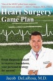 Heart Surgery Game Plan