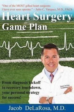 Heart Surgery Game Plan - Delarosa, Jacob