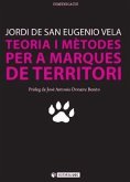 Teoria i mètodes per a marques de territori