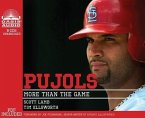 Pujols (Library Edition): More Than the Game
