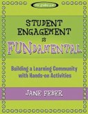 Student Engagement Is Fundamental: Building a Learning Community with Hands-On Activities