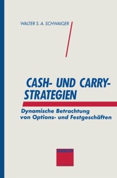 Cash- und Carry-Strategien - Schwaiger, Walter S. A.