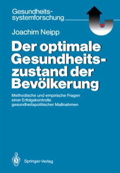 Der optimale Gesundheitszustand der Bevölkerung - Neipp, Joachim