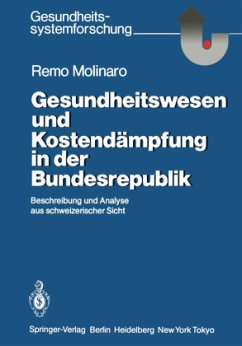 Gesundheitswesen und Kostendämpfung in der Bundesrepublik - Molinaro, Remo