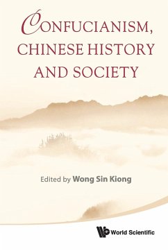 CONFUCIANISM, CHINESE HISTORY & SOCIETY