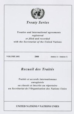 Treaty Series, Volume 2492: Treaties and International Agreements Registered or Filed and Recorded with the Secretariat of the United States: Anne