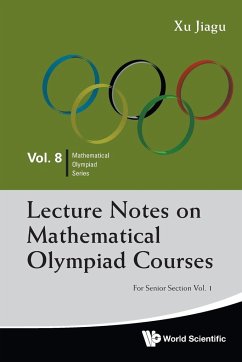 Lecture Notes on Mathematical Olympiad Courses - Jiagu Xu