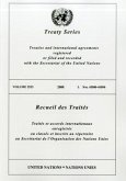 Treaty Series/Recueil Des Traites, Volume 2523: Treaties and International Agreements Registered or Filed and Recorded with the Secretariat of the Uni