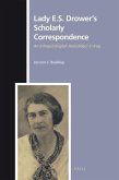 Lady E. S. Drower's Scholarly Correspondence