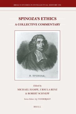 Spinoza's Ethics: A Collective Commentary - Hampe, Michael
