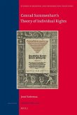 Conrad Summenhart's Theory of Individual Rights