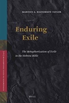 Enduring Exile - Halvorson-Taylor, Martien
