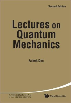 Lectures on Quantum Mechanics (Second Edition) - Das, Ashok